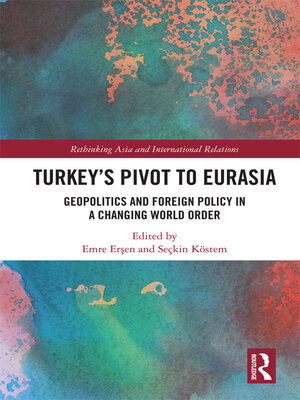 cover image of Turkey's Pivot to Eurasia